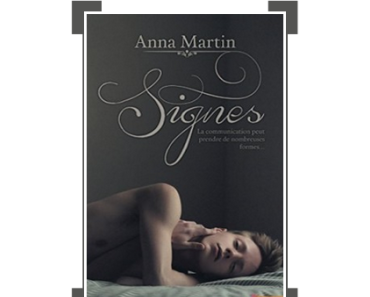 Signes ~ Anna Martin