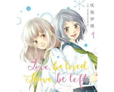 Love, be loved, Leave, be left, tome 1 de Io Sakisaka