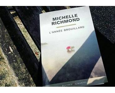 L'année brouillard, Michelle Richmond