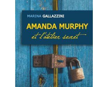 Amanda Murphy et l’atelier secret