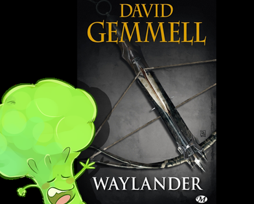 "Waylander" de David Gemmell