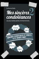 Affaire n°240: "Mes sincères condoléances, tome 2" de Guillaume Bailly