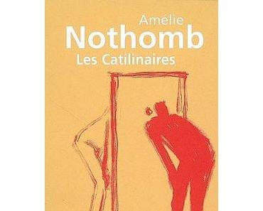 Les Catilinaires – Amélie Nothomb