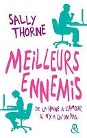 Meilleurs Ennemis - Sally Thorne