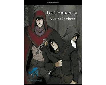 Les Traqueurs de Antoine Bombrun