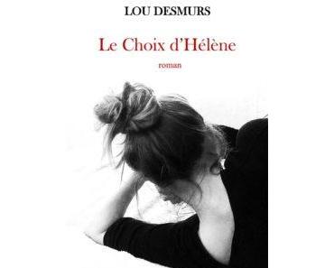 Le choix d’Hélène roman de Lou Desmurs