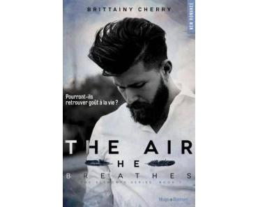 The air he breathes de Brittainy C. Cherry