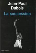 La succession – Jean-Paul Dubois