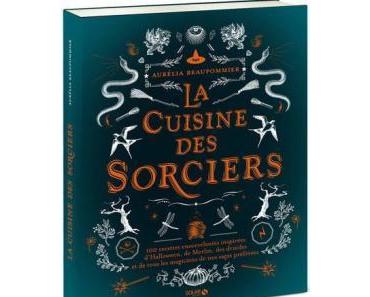 La cuisine des sorciers