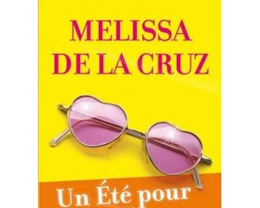 Un été pour tout changer, intégrale Melissa De La Cruz