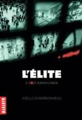 L’élite 2 : Sous surveillance de Joëlle Charbonneau