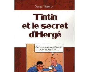 Tintin et le secret d’Hergé – Serge TISSERON