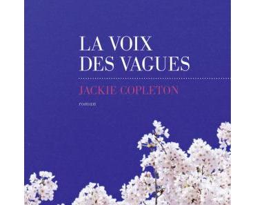 La voix des vagues – Jackie Copleton