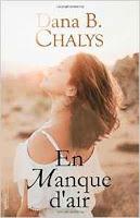 En Manque d'air - Dana B. Chalys