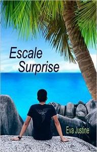 Eva Justine / Escale surprise