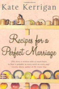 Recipes For A Perfect Marriage, Kate Kerrigan