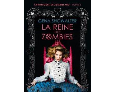 Chroniques de Zombieland, T3 – La Reine des Zombies