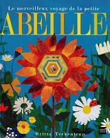 Les lectures de Charlotte (25) : Le merveilleux voyage de la petite abeille - Britta Teckentrup