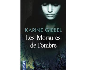 Les morsures de l'ombre, Karine Giebel