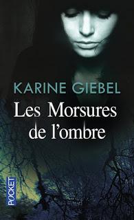 Les morsures de l'ombre, Karine Giebel