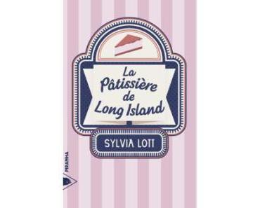 La pâtissière de Long Island de Sylvia Lott