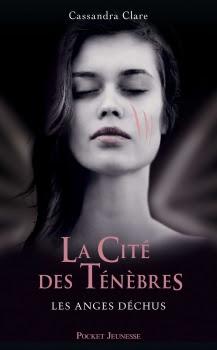 La Cité des Ténèbres, tome 4 : Les Anges Déchus de Cassandra Clare