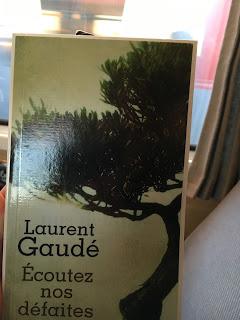 Ecoutez nos défaites, Laurent Gaudé