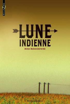 Lune indienne - Antje Babendererde