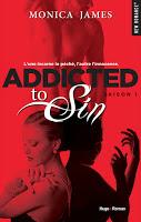 'Addicted to sin, tome 1' de Monica James