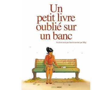 Un petit livre oublié sur un banc Tome 1 de Jim et Mig