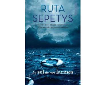 Le sel de nos larmes de Ruta Sepetys