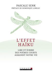 L’effet haïku – Pascale Senk