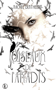 Oiseaux de paradis – Rachel Berthelot