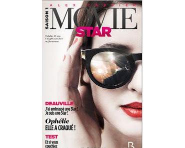 Movie Star, tome 1 : Deauville d'Alex Cartier