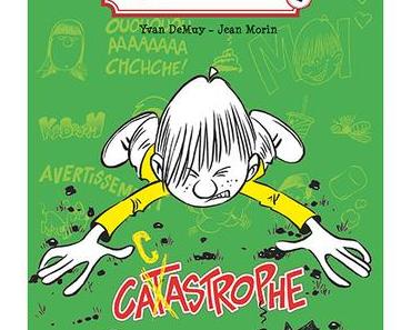 Les soucis d'un Sansoucy, tome 2- Catastophe