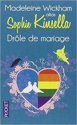 Drôle de mariage de Madelaine Wickman alias Sophie Kinsella