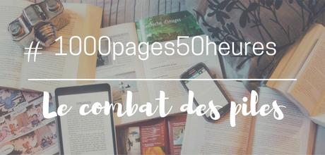 Le combat des piles 4 | #1000pages50heures