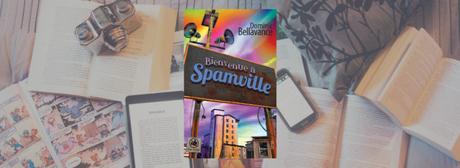 Bienvenue à Spamville | Dominic Bellavance