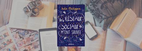 Les réseaux sociaux m’ont sauvée | Julie Philippon