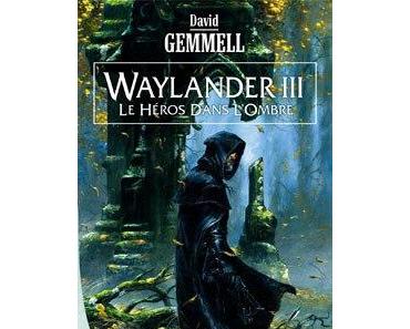 Waylander #3 – David Gemmell