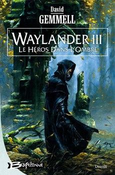 Waylander #3 – David Gemmell