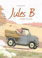 Jules B : l’histoire d’un Juste - Armelle Modéré