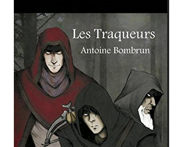 Les traqueurs (Antoine Bombrun)