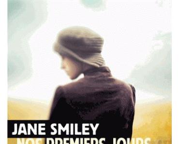 Nos premiers jours de Jane Smiley