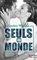 Seuls au monde – Caroline Mongas