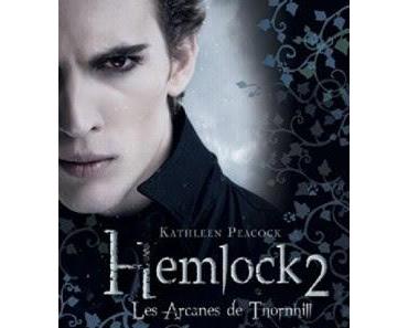 Hemlock 2 - Les Arcanes de Thornhill