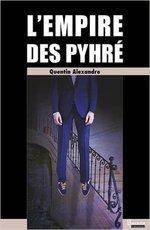 L'empire des Pyhré de Quentin Alexandre