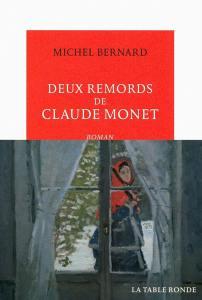 Deux remords de Claude Monet • Michel Bernard