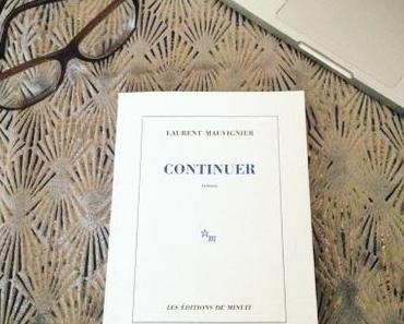 Continuer – Laurent Mauvignier
