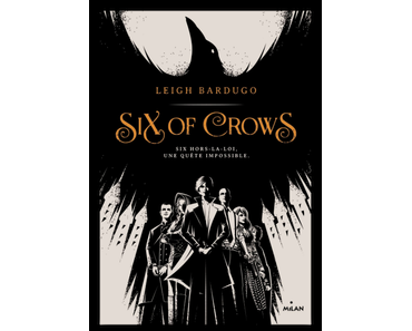 Six of Crows, Leigh Bardugo